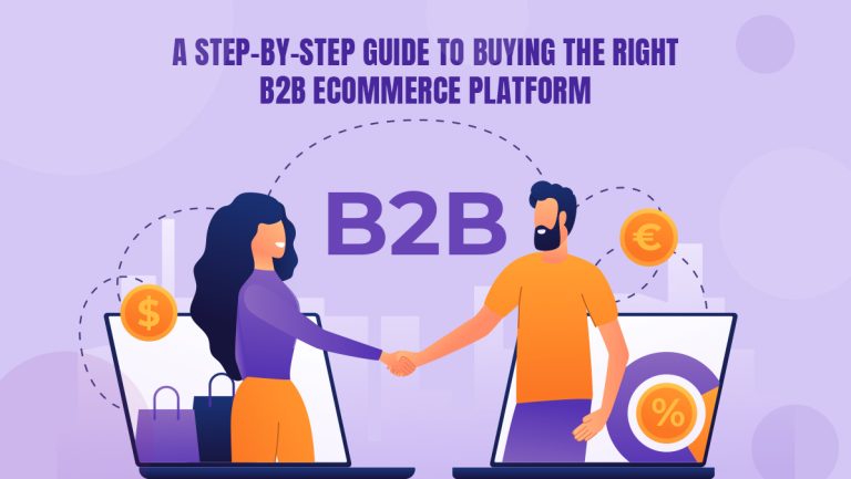 Whats The Best B2b Ecommerce Platform For Your Business